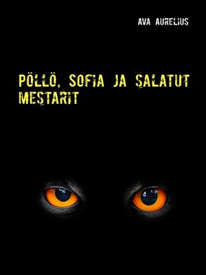 cover image of Pöllö, Sofia ja salatut mestarit